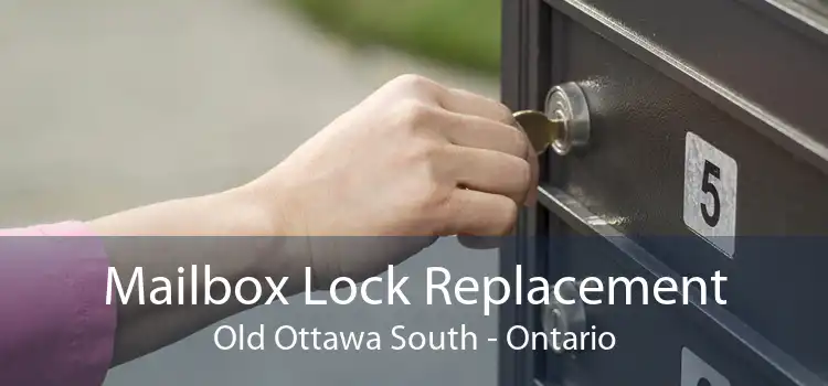 Mailbox Lock Replacement Old Ottawa South - Ontario