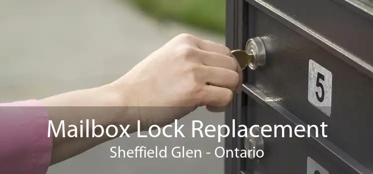 Mailbox Lock Replacement Sheffield Glen - Ontario