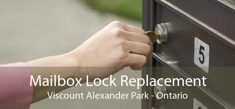 Mailbox Lock Replacement Viscount Alexander Park - Ontario
