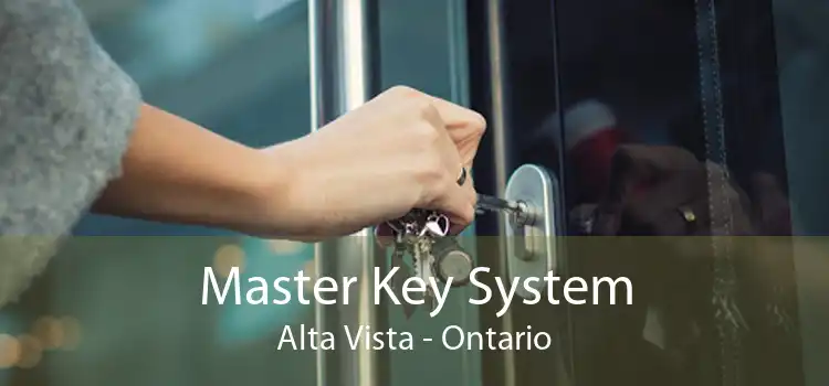 Master Key System Alta Vista - Ontario