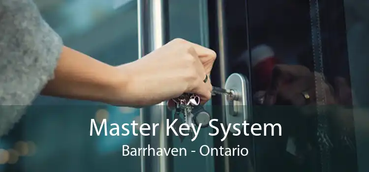 Master Key System Barrhaven - Ontario