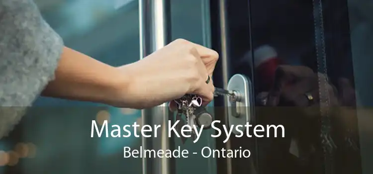 Master Key System Belmeade - Ontario