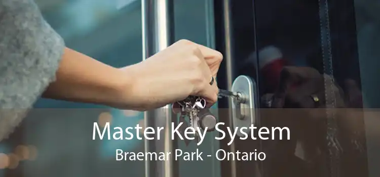 Master Key System Braemar Park - Ontario