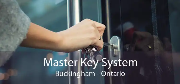Master Key System Buckingham - Ontario