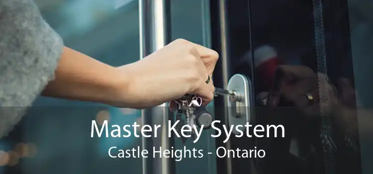 Master Key System Castle Heights - Ontario