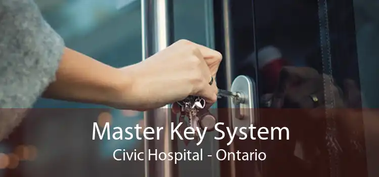 Master Key System Civic Hospital - Ontario
