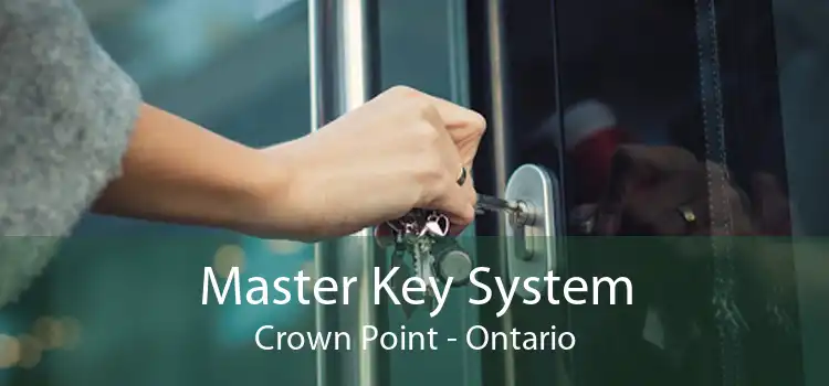 Master Key System Crown Point - Ontario