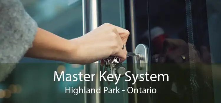 Master Key System Highland Park - Ontario