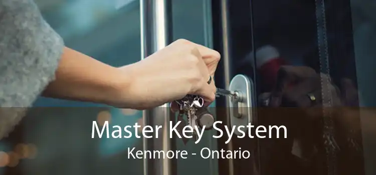 Master Key System Kenmore - Ontario