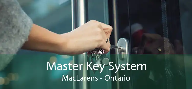 Master Key System MacLarens - Ontario