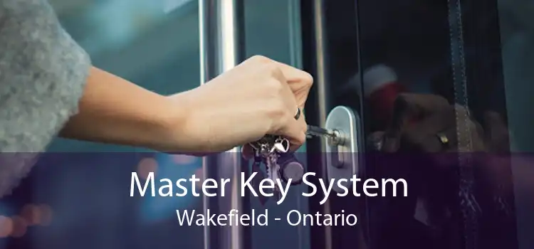 Master Key System Wakefield - Ontario