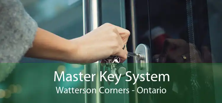 Master Key System Watterson Corners - Ontario