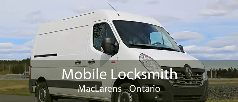 Mobile Locksmith MacLarens - Ontario