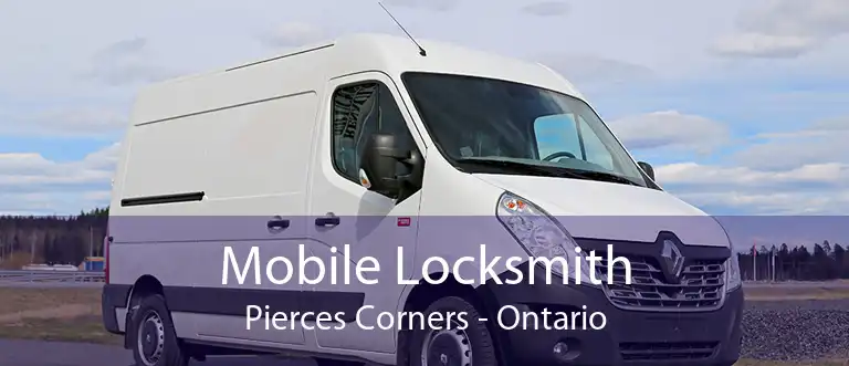 Mobile Locksmith Pierces Corners - Ontario