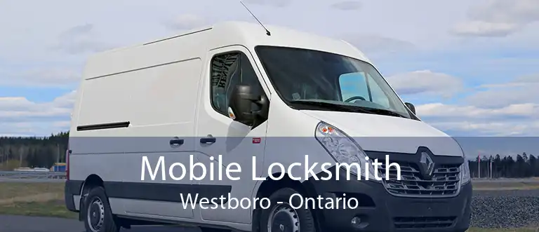 Mobile Locksmith Westboro - Ontario