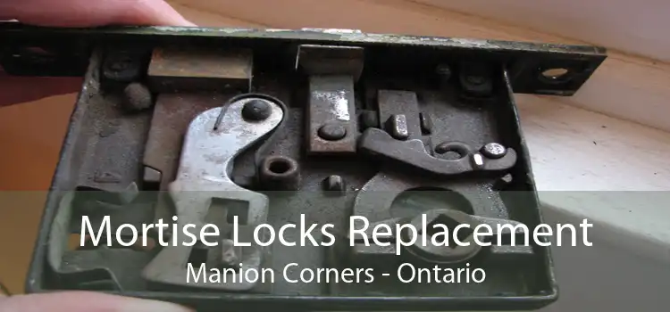 Mortise Locks Replacement Manion Corners - Ontario