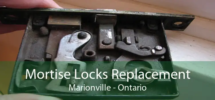 Mortise Locks Replacement Marionville - Ontario