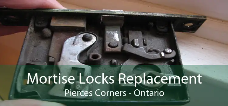 Mortise Locks Replacement Pierces Corners - Ontario