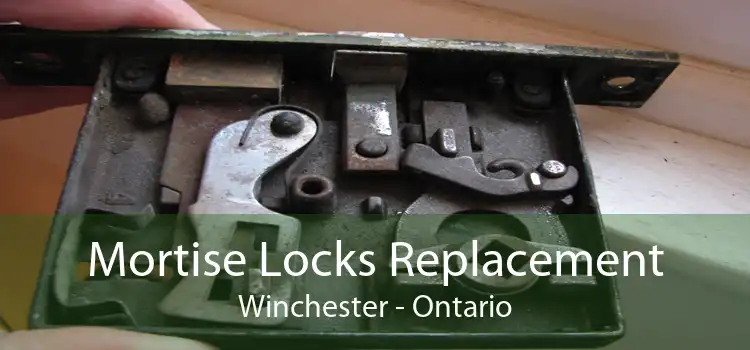 Mortise Locks Replacement Winchester - Ontario