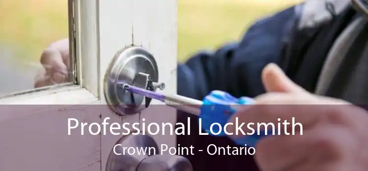 Professional Locksmith Crown Point - Ontario