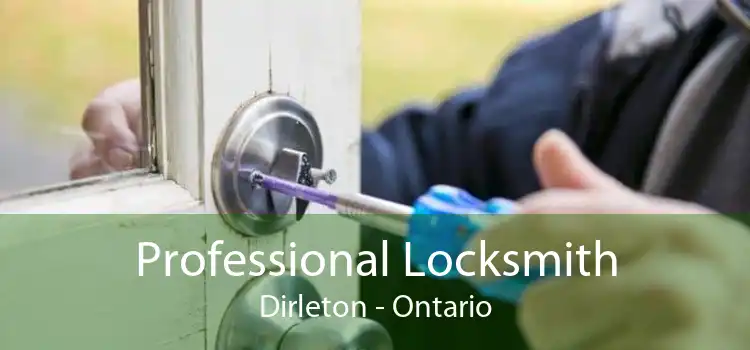 Professional Locksmith Dirleton - Ontario