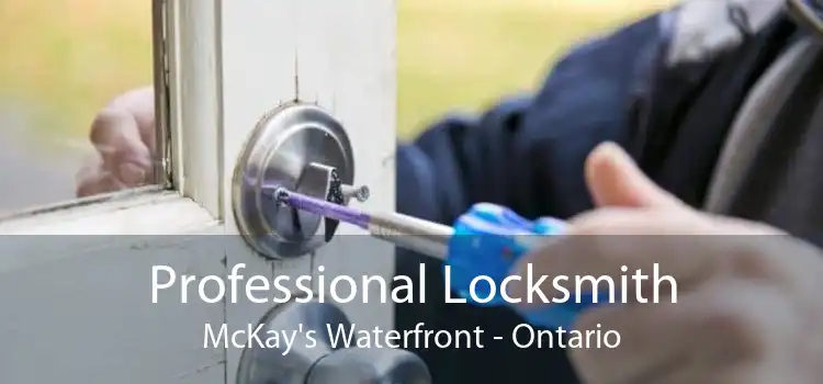 Professional Locksmith McKay's Waterfront - Ontario