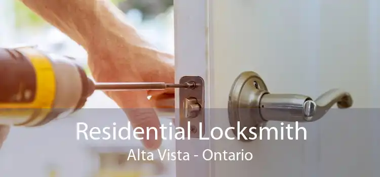 Residential Locksmith Alta Vista - Ontario
