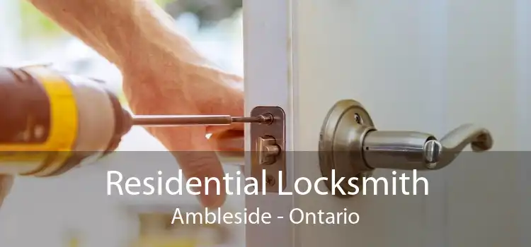 Residential Locksmith Ambleside - Ontario