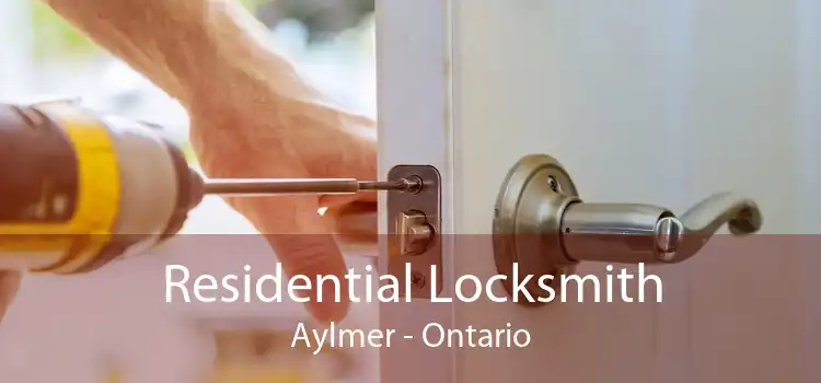 Residential Locksmith Aylmer - Ontario