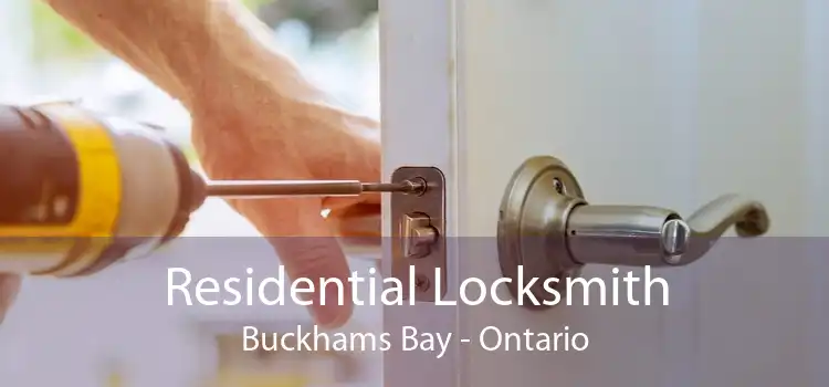 Residential Locksmith Buckhams Bay - Ontario