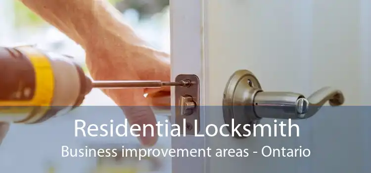 Residential Locksmith Business improvement areas - Ontario