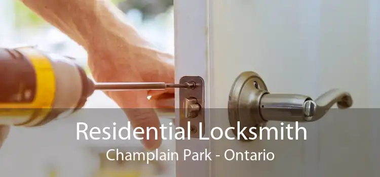 Residential Locksmith Champlain Park - Ontario