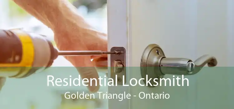 Residential Locksmith Golden Triangle - Ontario