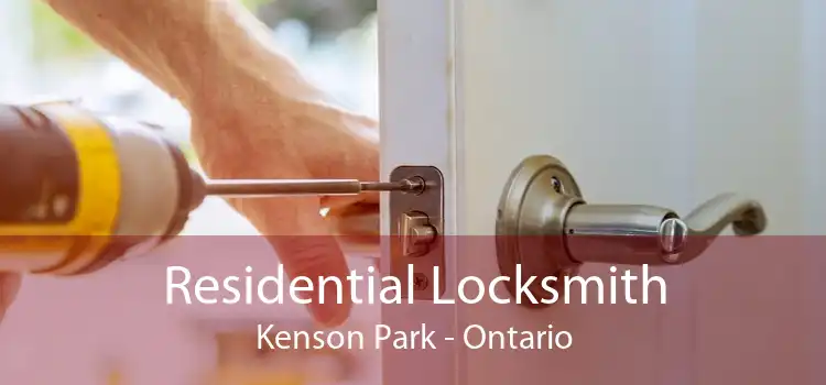 Residential Locksmith Kenson Park - Ontario