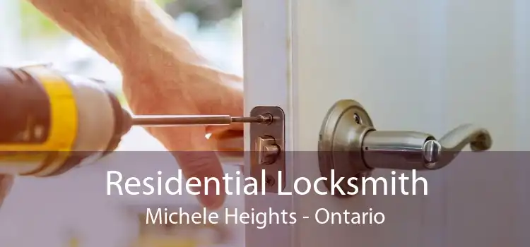 Residential Locksmith Michele Heights - Ontario