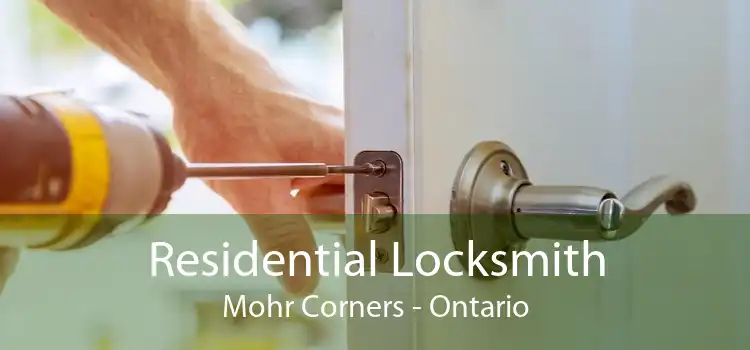 Residential Locksmith Mohr Corners - Ontario