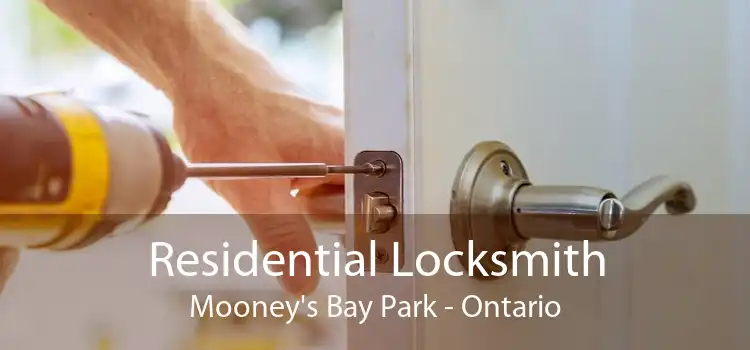 Residential Locksmith Mooney's Bay Park - Ontario