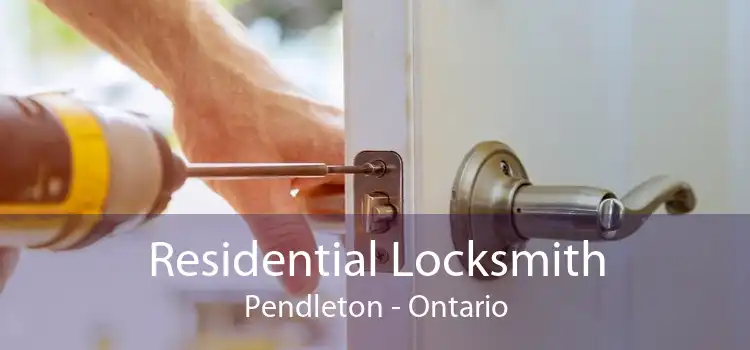 Residential Locksmith Pendleton - Ontario