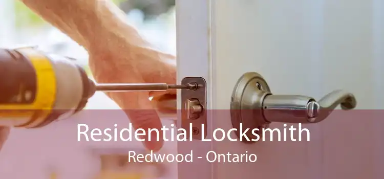 Residential Locksmith Redwood - Ontario