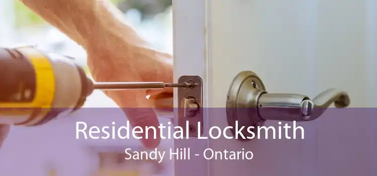 Residential Locksmith Sandy Hill - Ontario