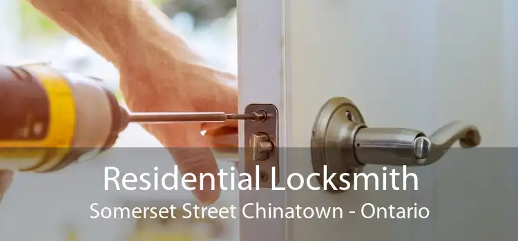 Residential Locksmith Somerset Street Chinatown - Ontario