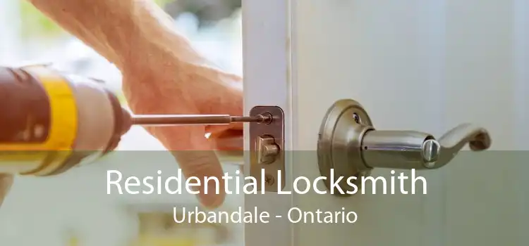 Residential Locksmith Urbandale - Ontario
