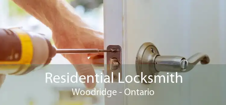 Residential Locksmith Woodridge - Ontario