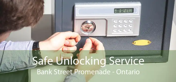 Safe Unlocking Service Bank Street Promenade - Ontario