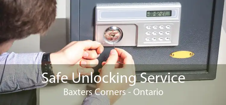 Safe Unlocking Service Baxters Corners - Ontario