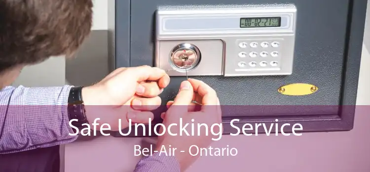Safe Unlocking Service Bel-Air - Ontario