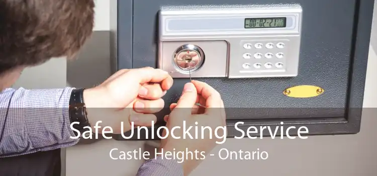 Safe Unlocking Service Castle Heights - Ontario