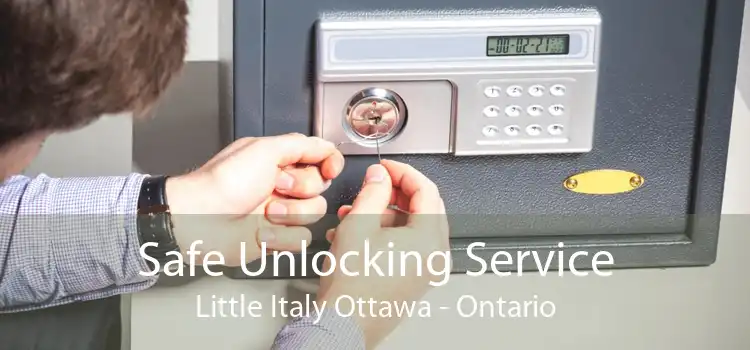 Safe Unlocking Service Little Italy Ottawa - Ontario