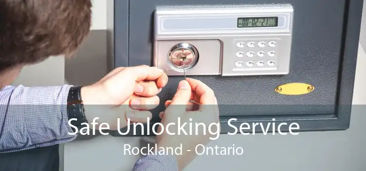 Safe Unlocking Service Rockland - Ontario