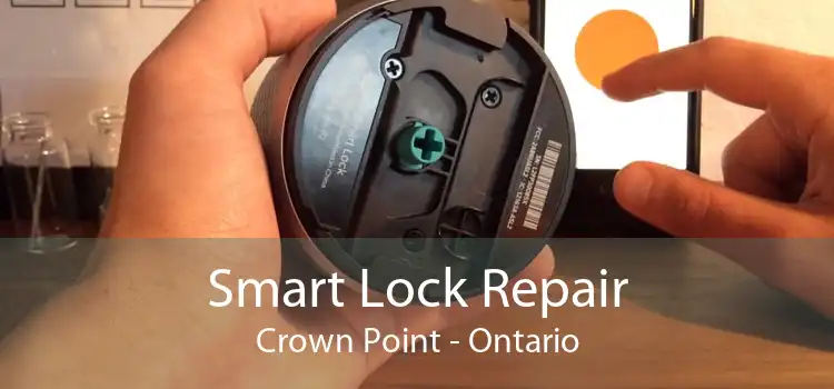 Smart Lock Repair Crown Point - Ontario